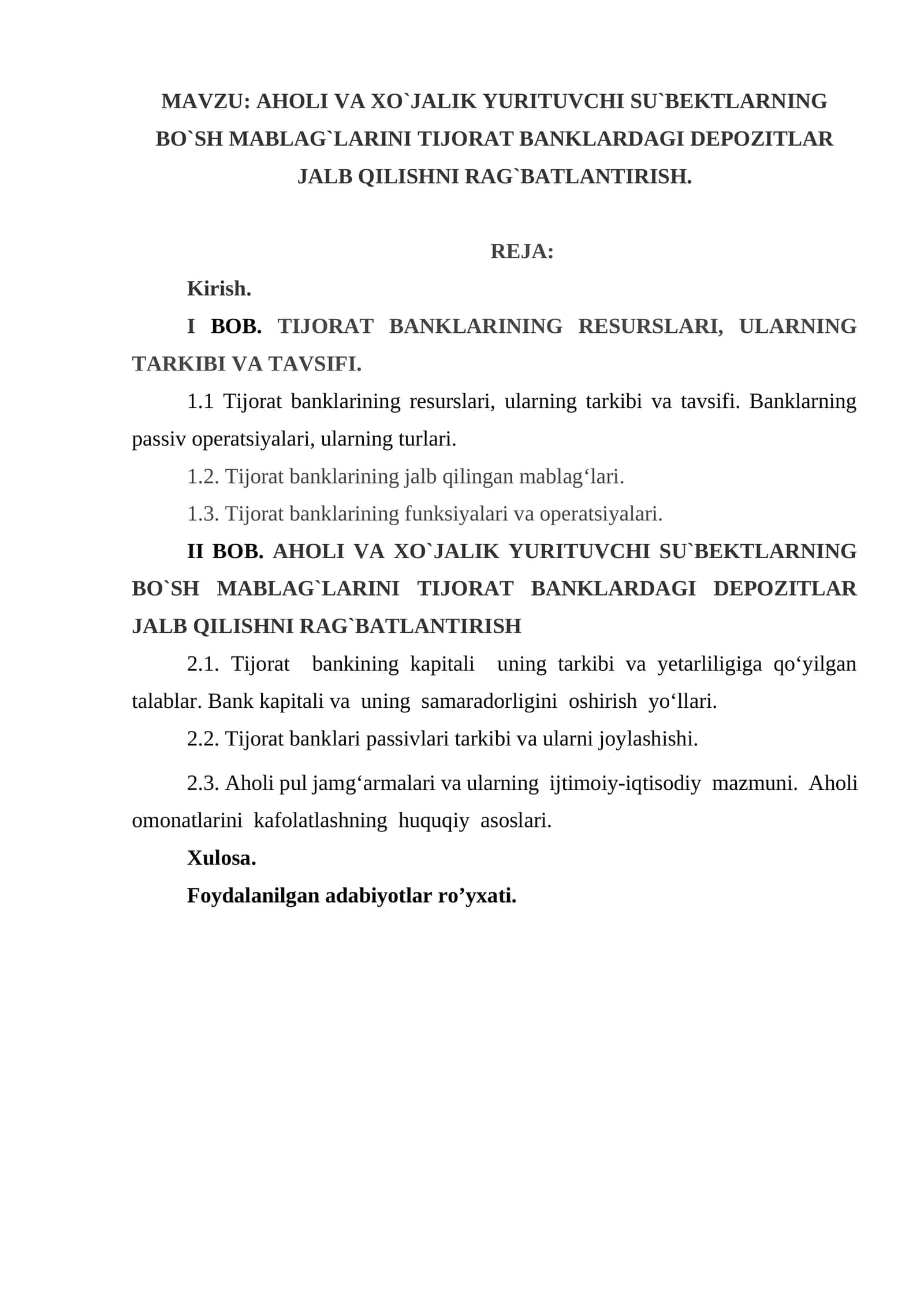 Aholi va xo`jalik yurituvchi su`bektlarning bo`sh mablag`larini tijorat banklardagi depozitlar jalb qilishni rag`batlantirish 1