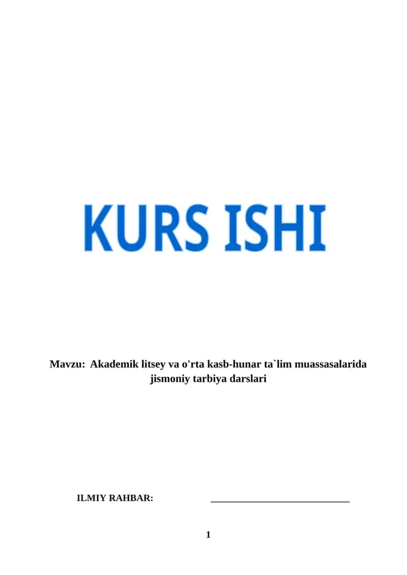 Akademik litsey va o'rta kasb-hunar ta`lim muassasalarida jismoniy tarbiya darslari (KURS ISHI) 1