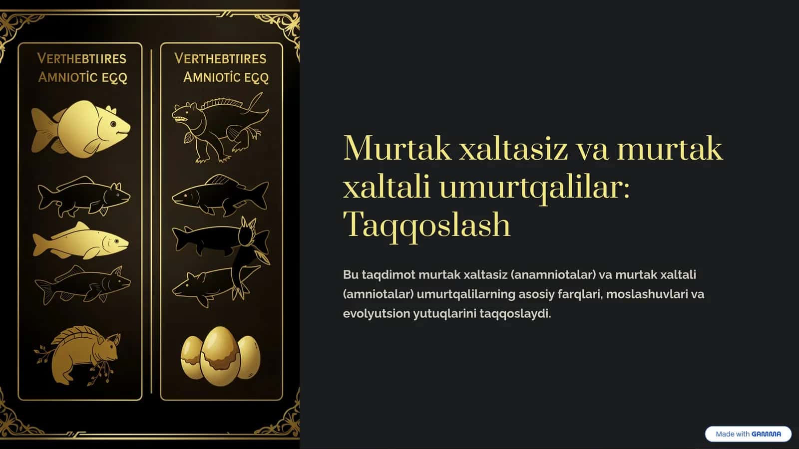 Murtak xaltasiz va murtak xaltali umurtqalilar: Taqqoslash 1