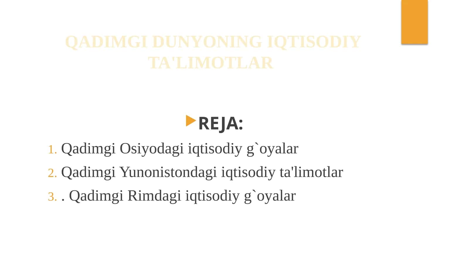 QADIMGI DUNYONING IQTISODIY TA'LIMOTLAR 1