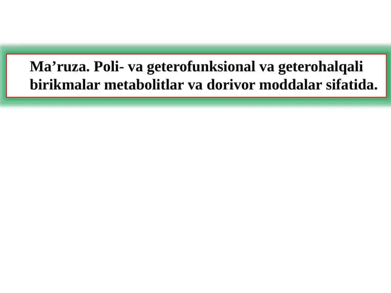 Ma’ruza.Poli- va geterofunksional vageterohalqalibirikmalar 1