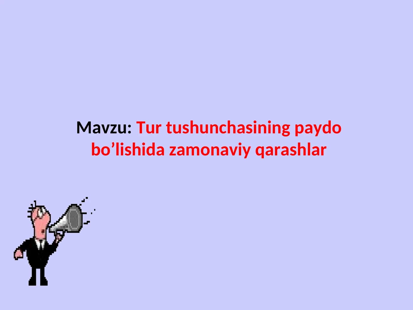 Tur tushunchasining paydo bo’lishida zamonaviy qarashlar 1