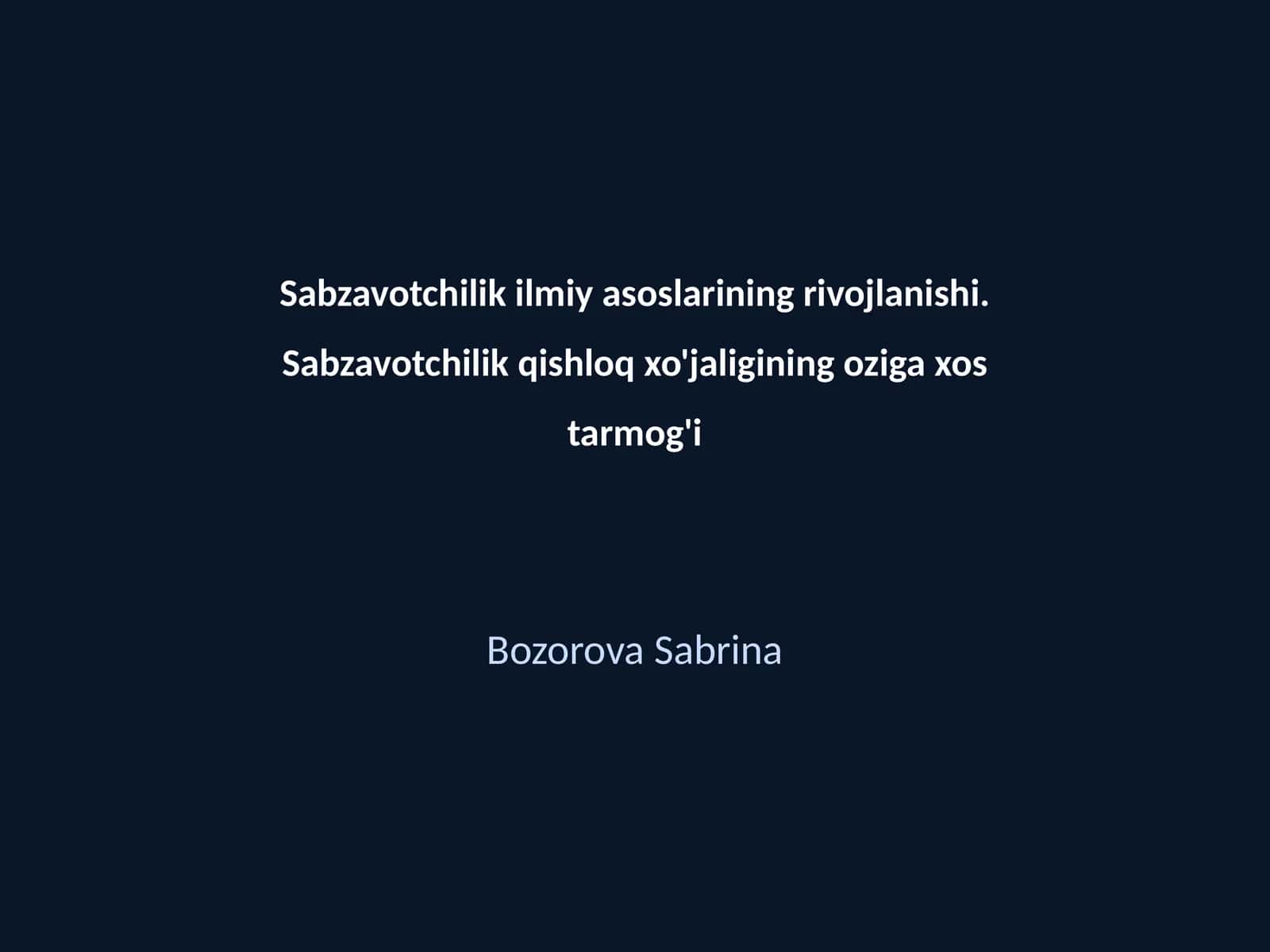 Sabzavotchilik ilmiy asoslarining rivojlanishi 1