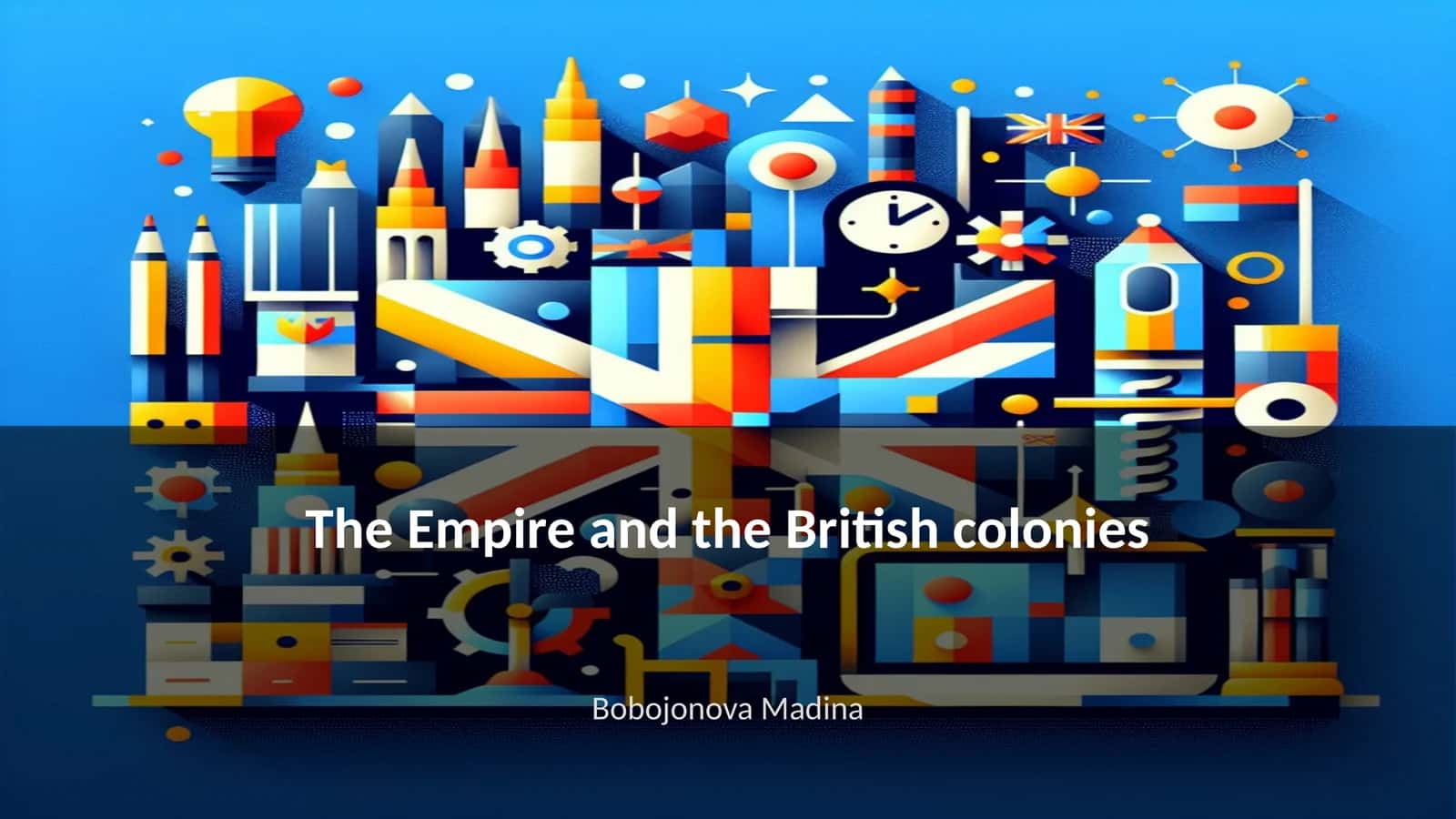 The Empire and the British colonies 1