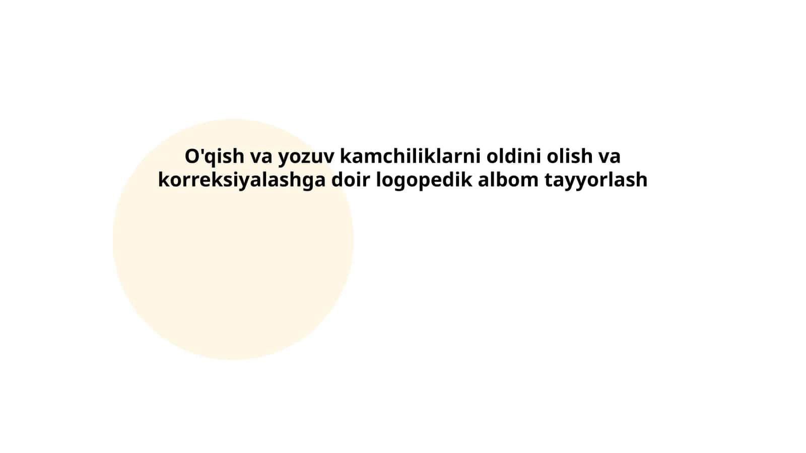 O'qish va yozuv kamchiliklarni oldini olish va korreksiyalashga doir logopedik albom tayyorlash 1