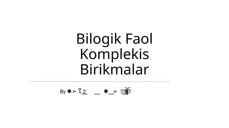 Bilogik Faol Kompleksis Birikmalar 1