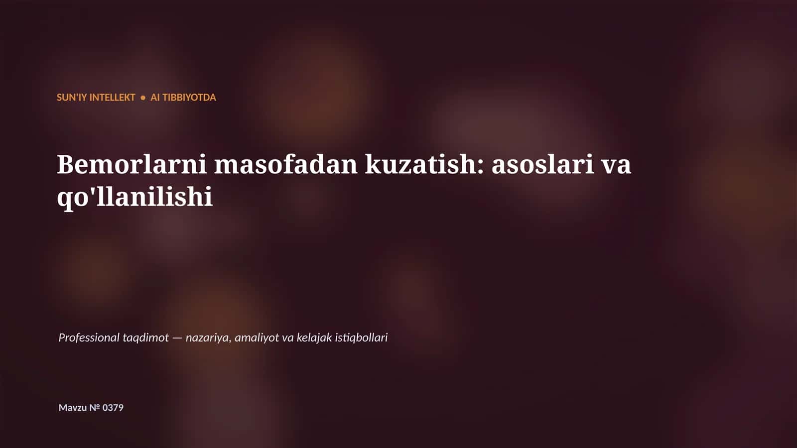 SUN'IY INTELLEKT • AI TIBBIYOTDA 1