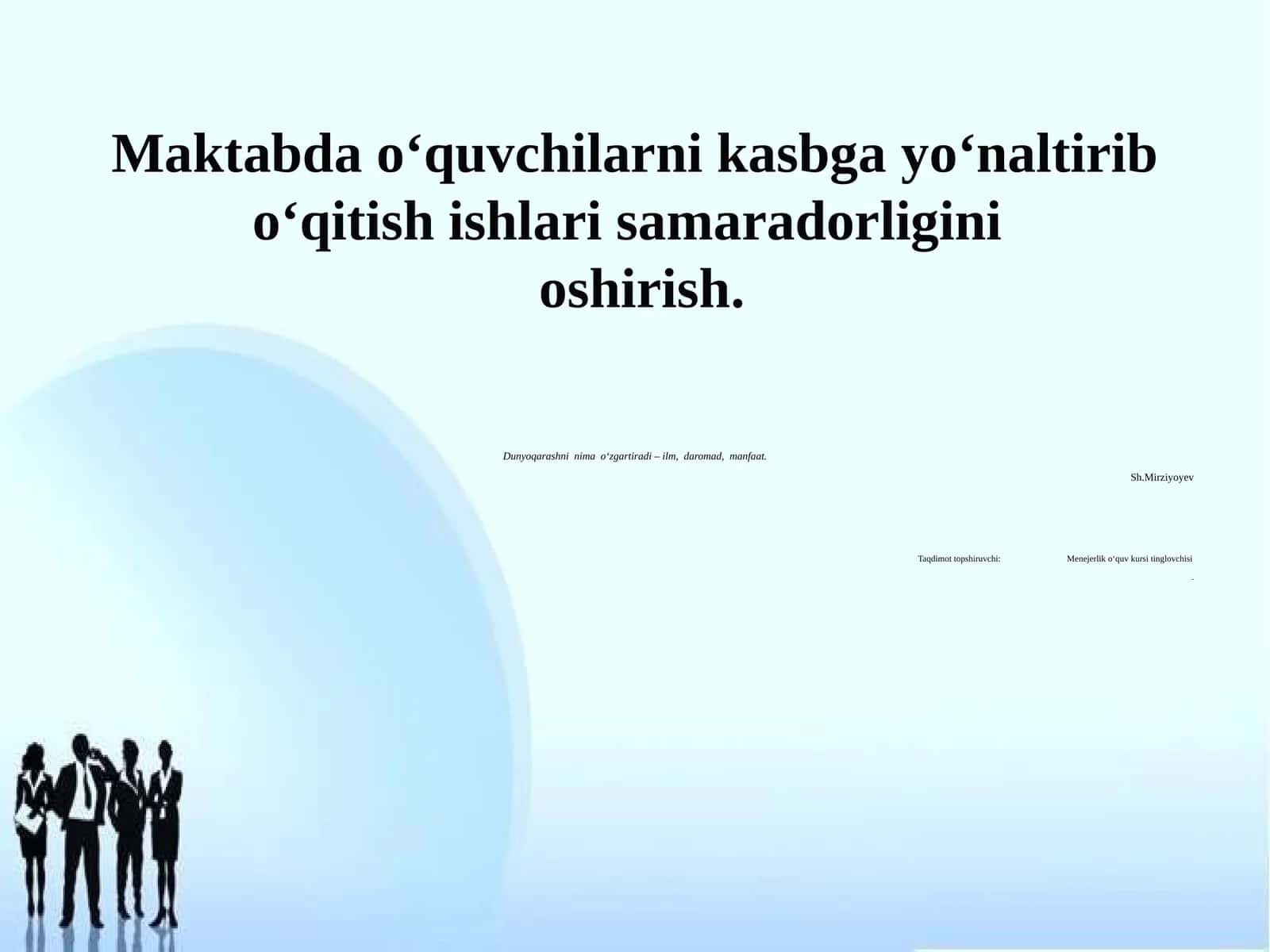 Maktabda o‘quvchilarni kasbga yo‘naltirib o‘qitish ishlari samaradorligini  oshirish 1