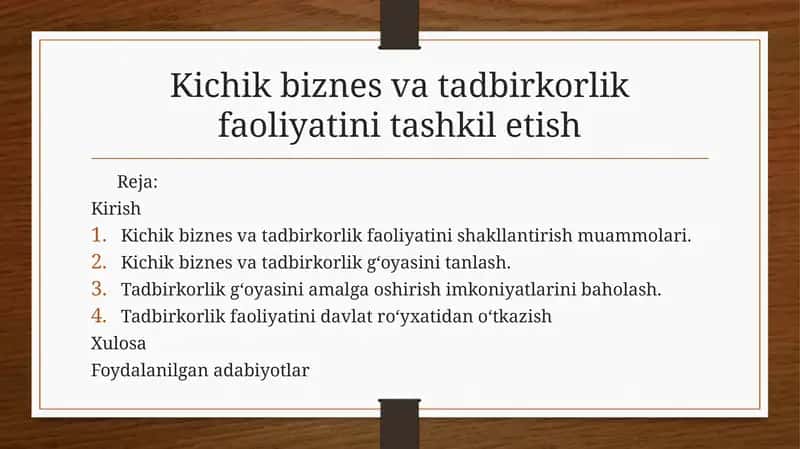 Kichik biznes va tadbirkorlik faoliyatini tashkil etish 1