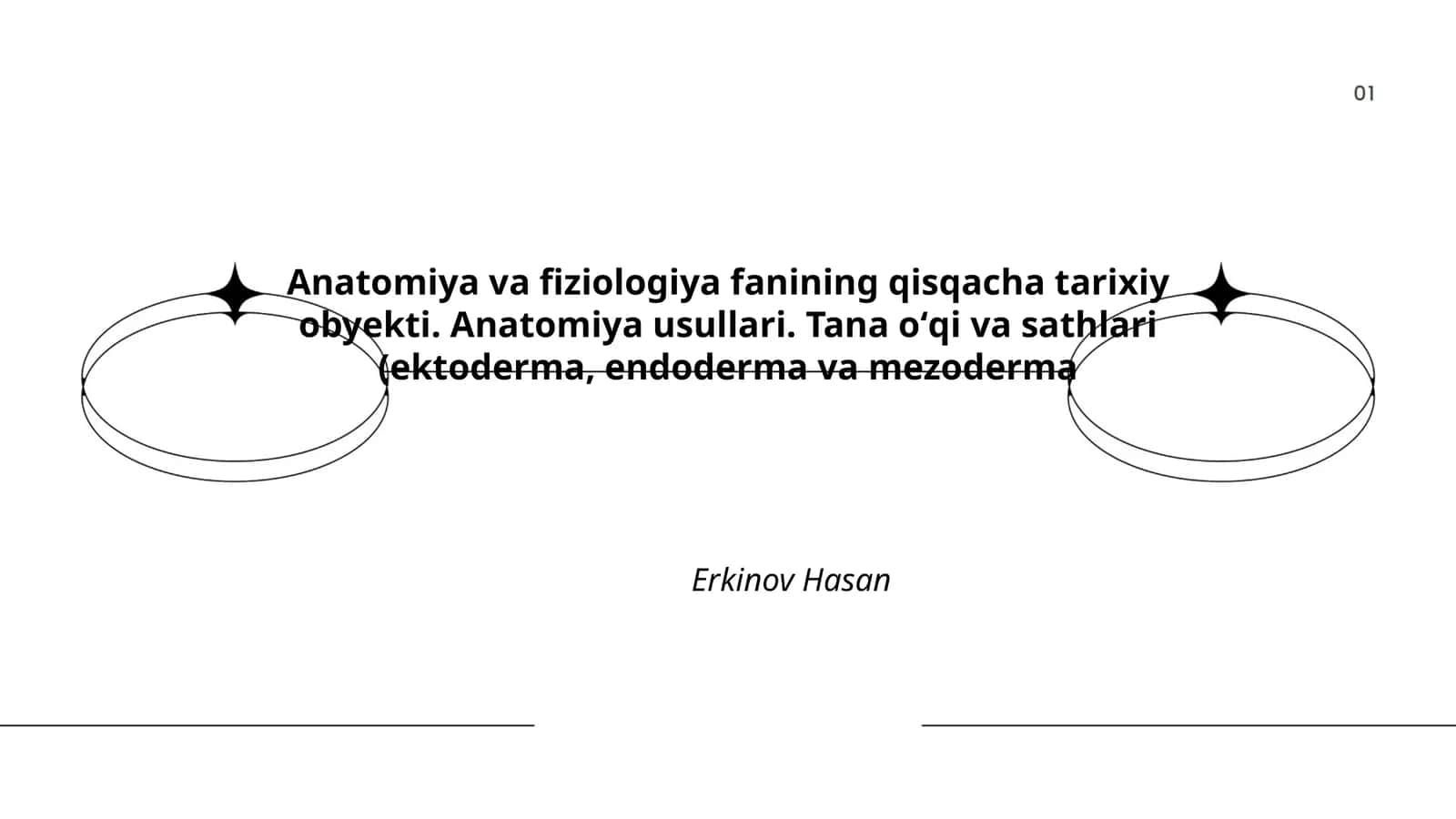 Anatomiya va fiziologiya fanining qisqacha tarixiy obyekti 1