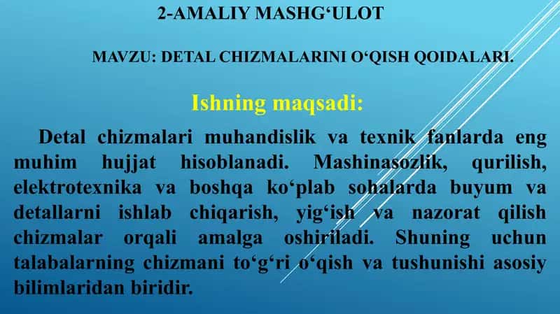 Detal chizmalarini o‘qish qoidalari 1