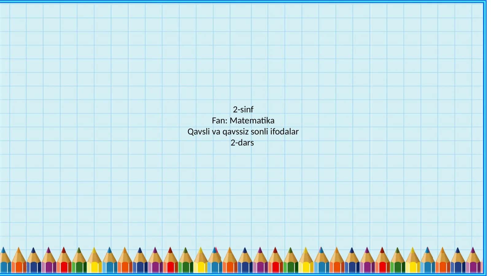 Qavsli va qavssiz sonli ifodalar 1