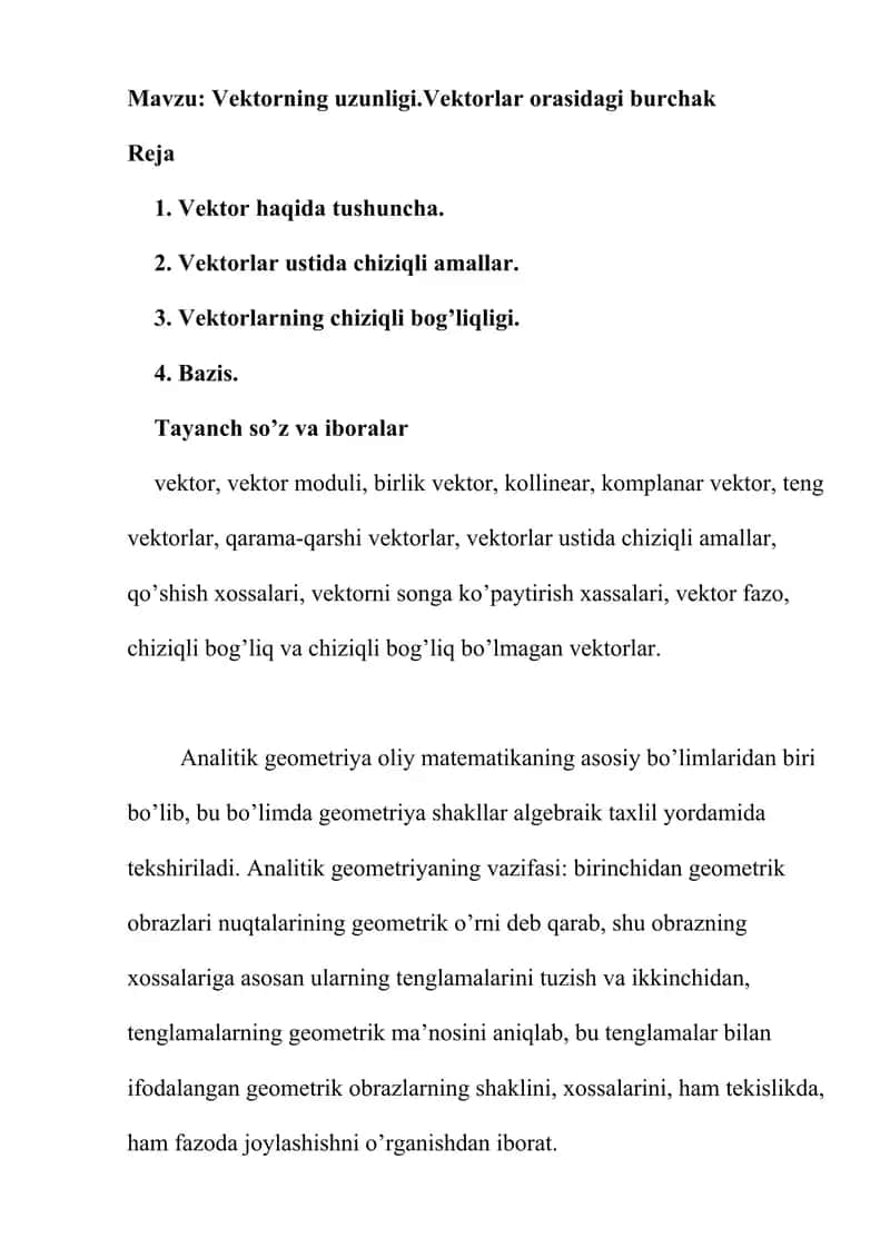 vektorning uzunligi.Vektorlar orasidagi burchak 1