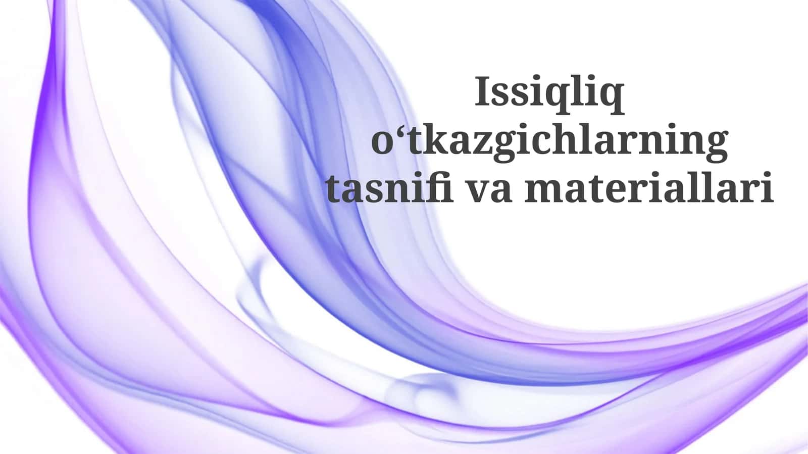 Issiqliqoʻtkazgichlarningtasnifivamateriallari 1