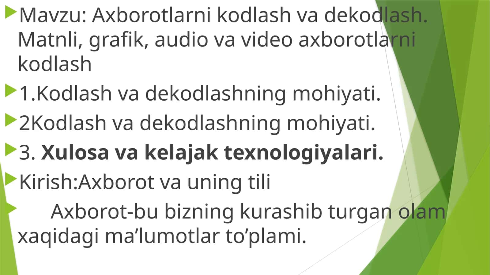 Axborotlarni kodlash va dekodlash.Matnli,grafik, audio va video axborotlarni kodlash 1