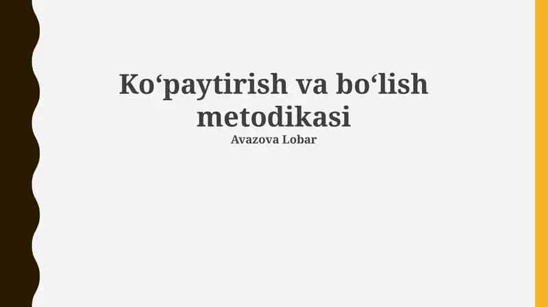 Koʻpaytirish va boʻlish metodikasi 1