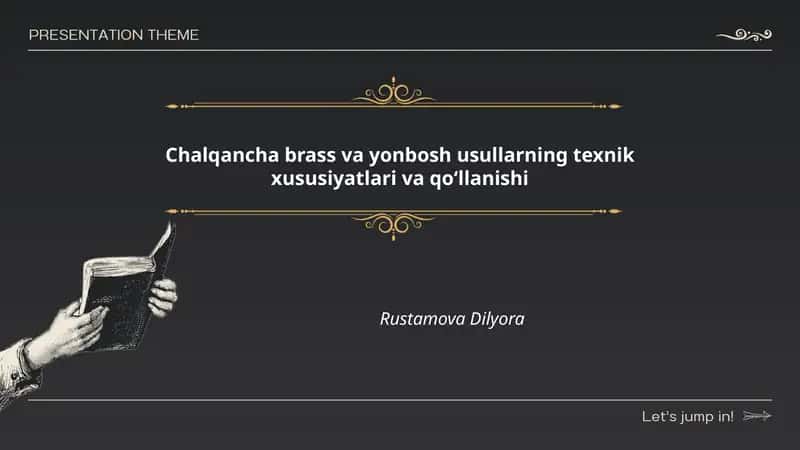Chalqancha brass va yonbosh usullarning texnik xususiyatlari va qoʻllanishi 1