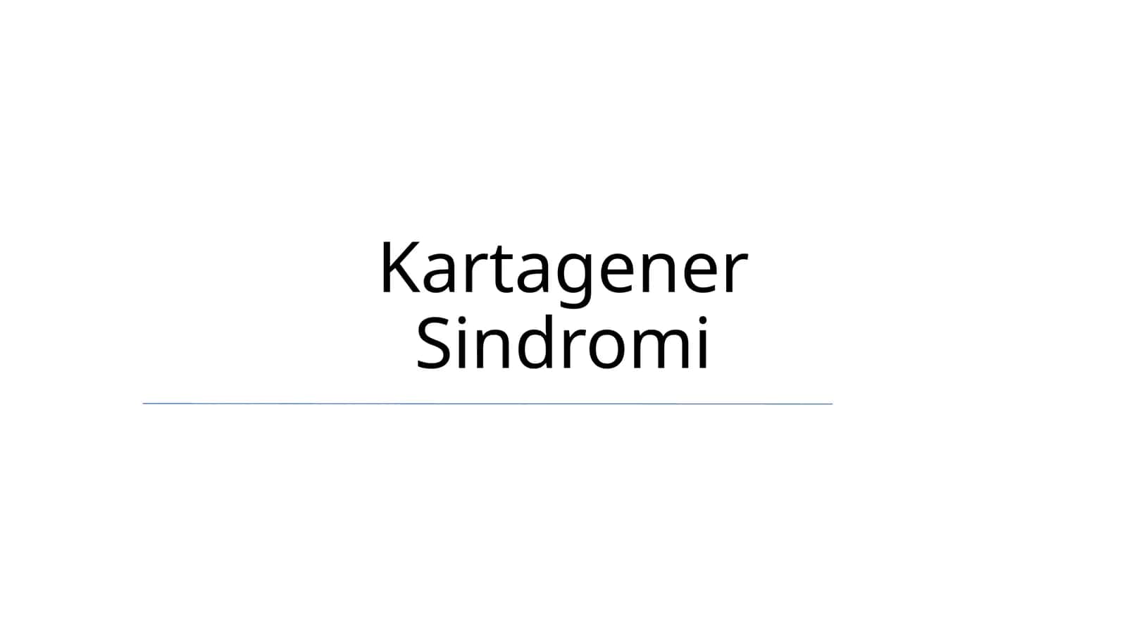 Kartagener Sindromi 1