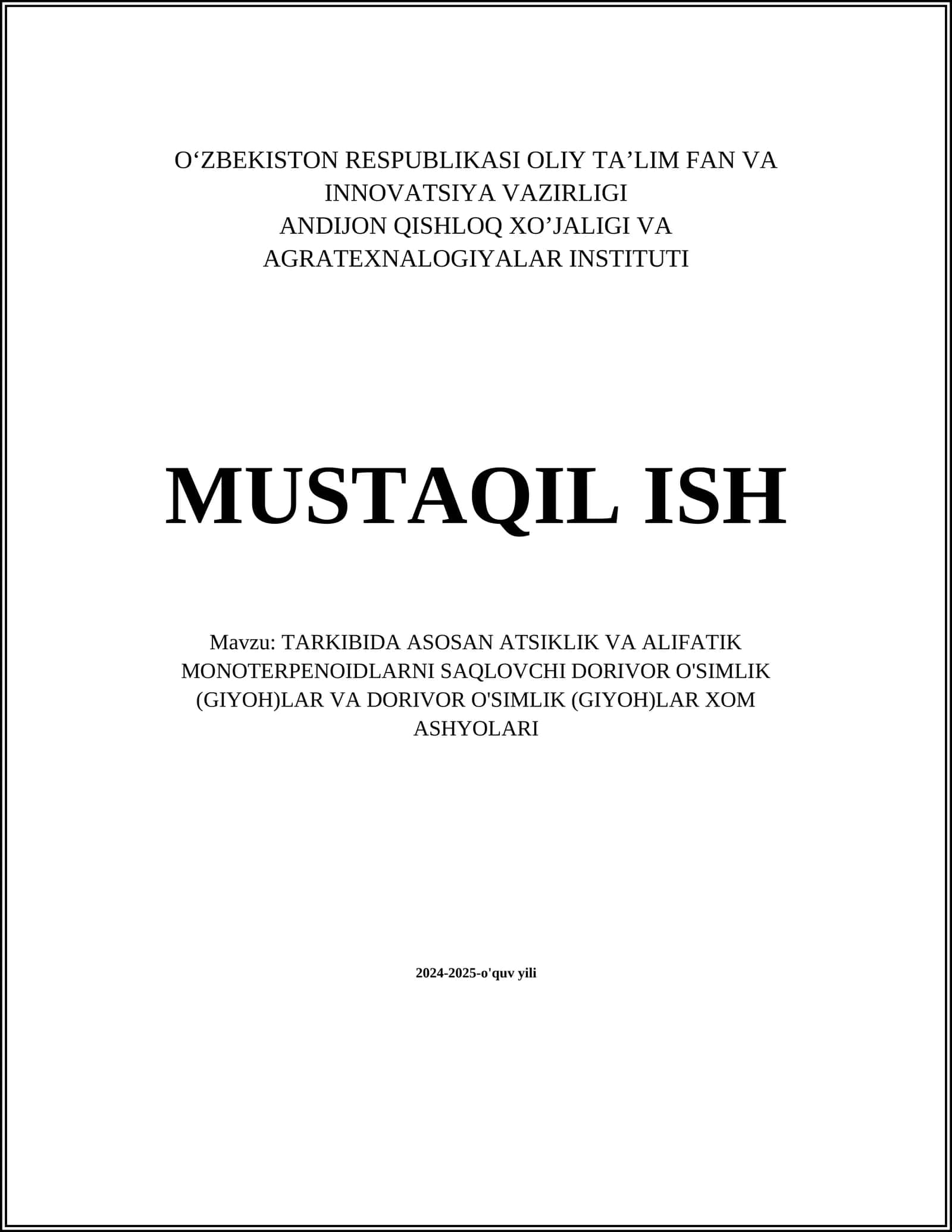 TARKIBIDA ASOSAN ATSIKLIK VA ALIFATIK MONOTERPENOIDLARNI SAQLOVCHI DORIVOR O'SIMLIK (GIYOH)LAR VA DORIVOR O'SIMLIK (GIYOH)LAR XOM ASHYOLARI 1