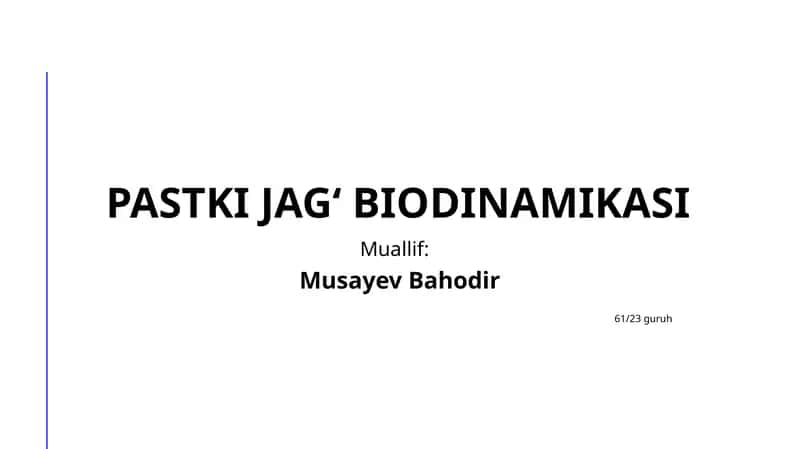 Pastkijagʻbiodinamikasi 1