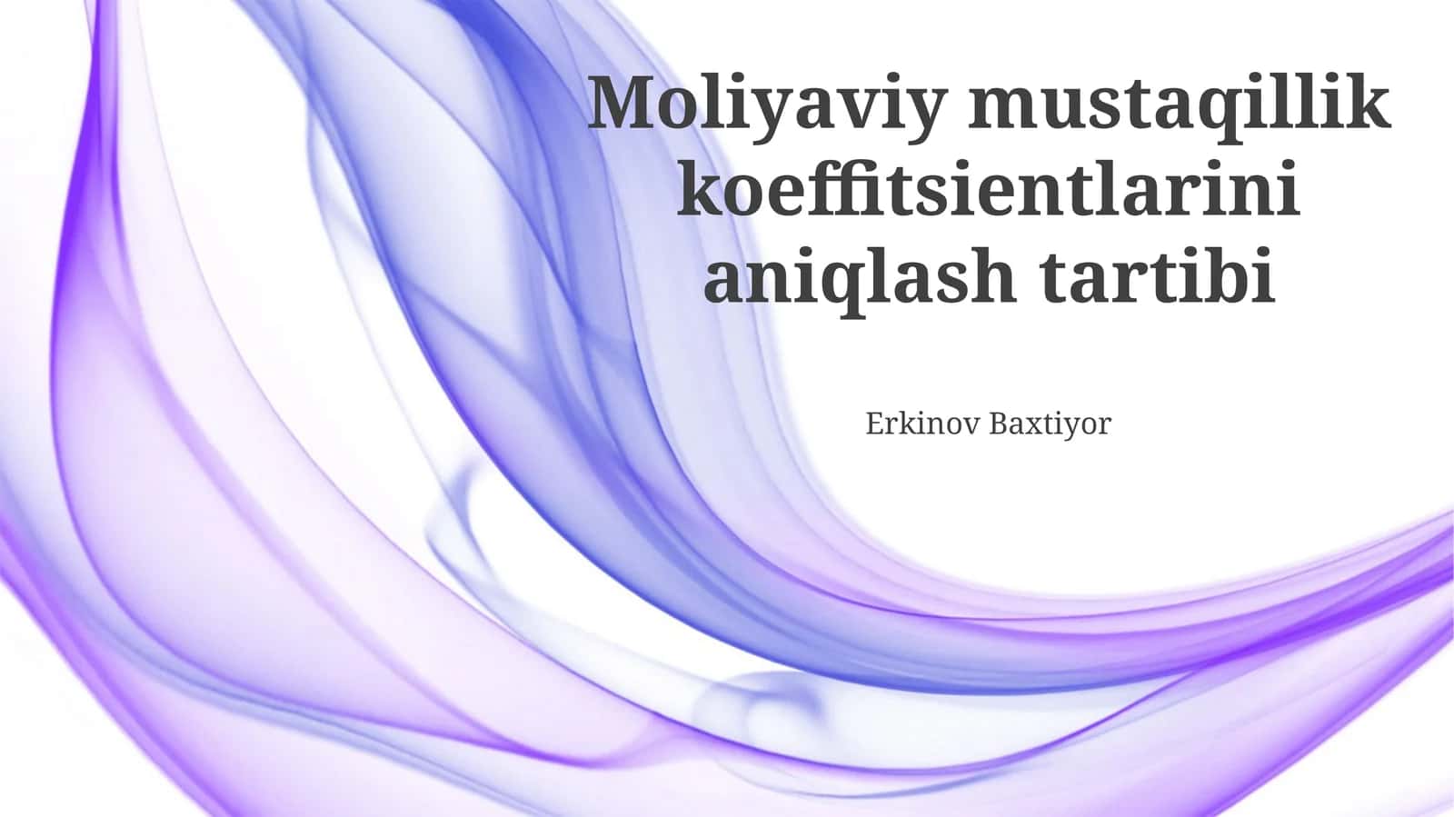 Moliyaviy mustaqillik koeffitsientlarini aniqlash tartibi 1