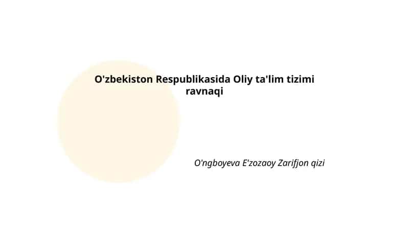 O'zbekiston Respublikasida Oliy Ta'lim Tizimi 1