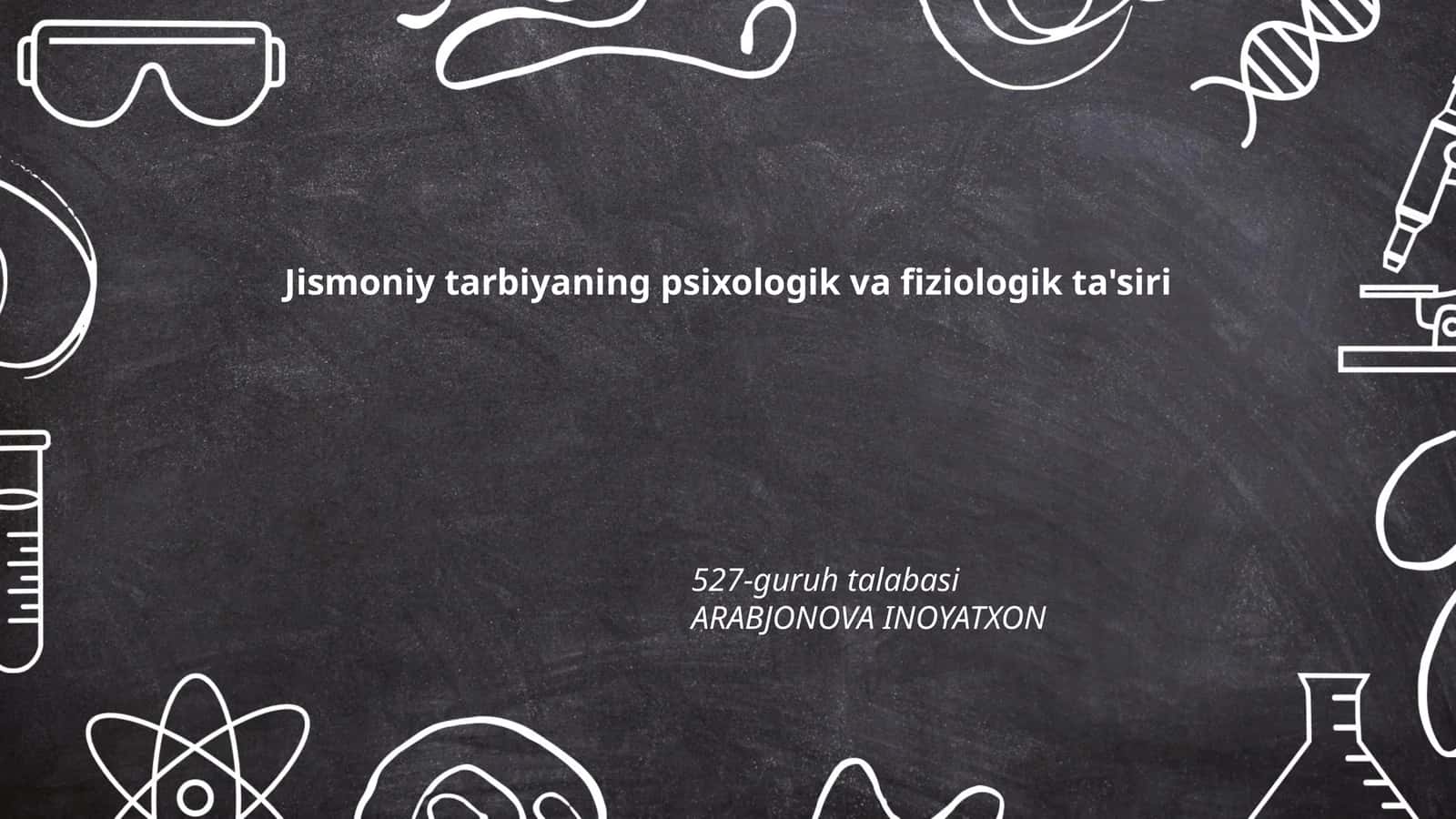 Jismoniy tarbiyaning psixologik va fiziologik ta'siri 1