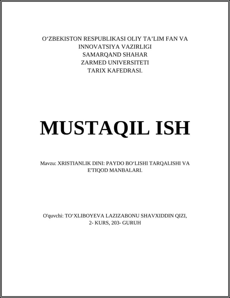 XRISTIANLIK DINI: PAYDO BOʻLISHI TARQALISHI VA E'TIQOD MANBALARI 1