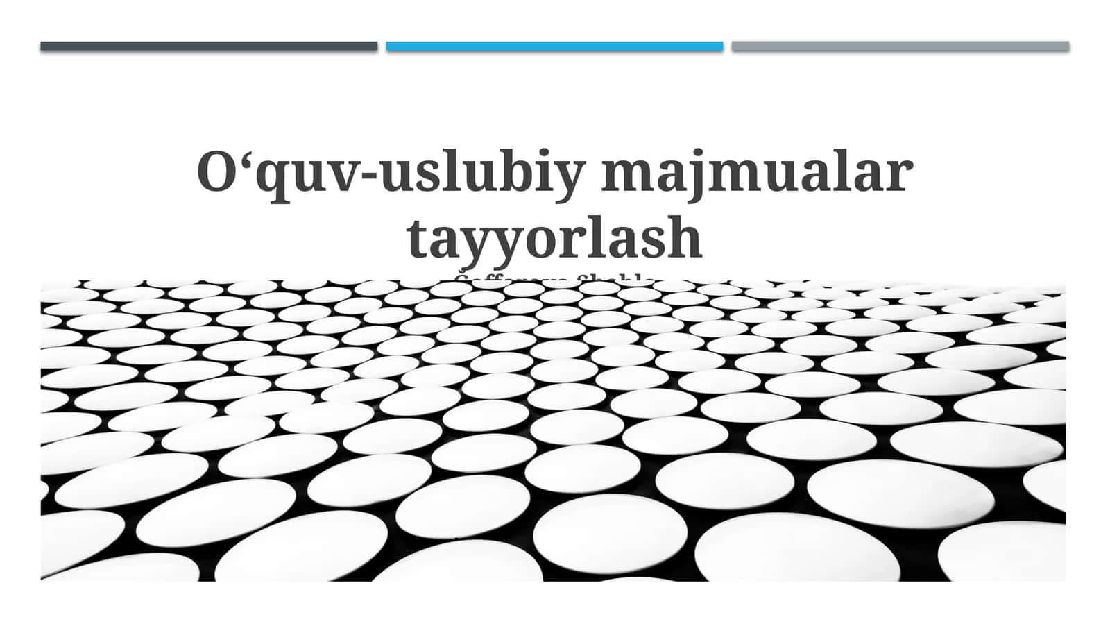 Ta'lim-uslubiy majmualar tayyorlash 1