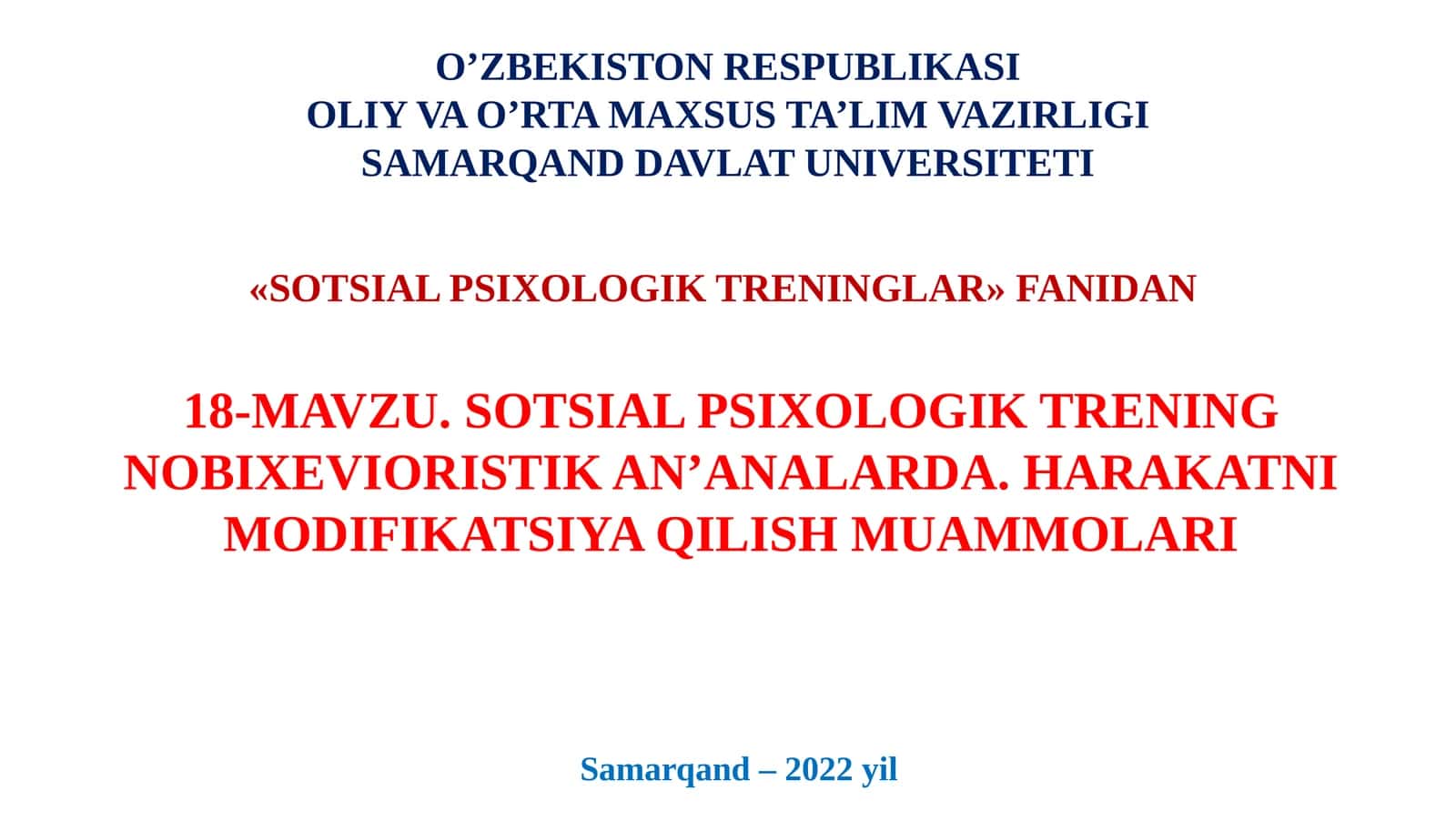 SOTSIAL PSIXOLOGIK TRENING NOBIXEVIORISTIK AN’ANALARDA. HARAKATNI MODIFIKATSIYA QILISH MUAMMOLARI 1