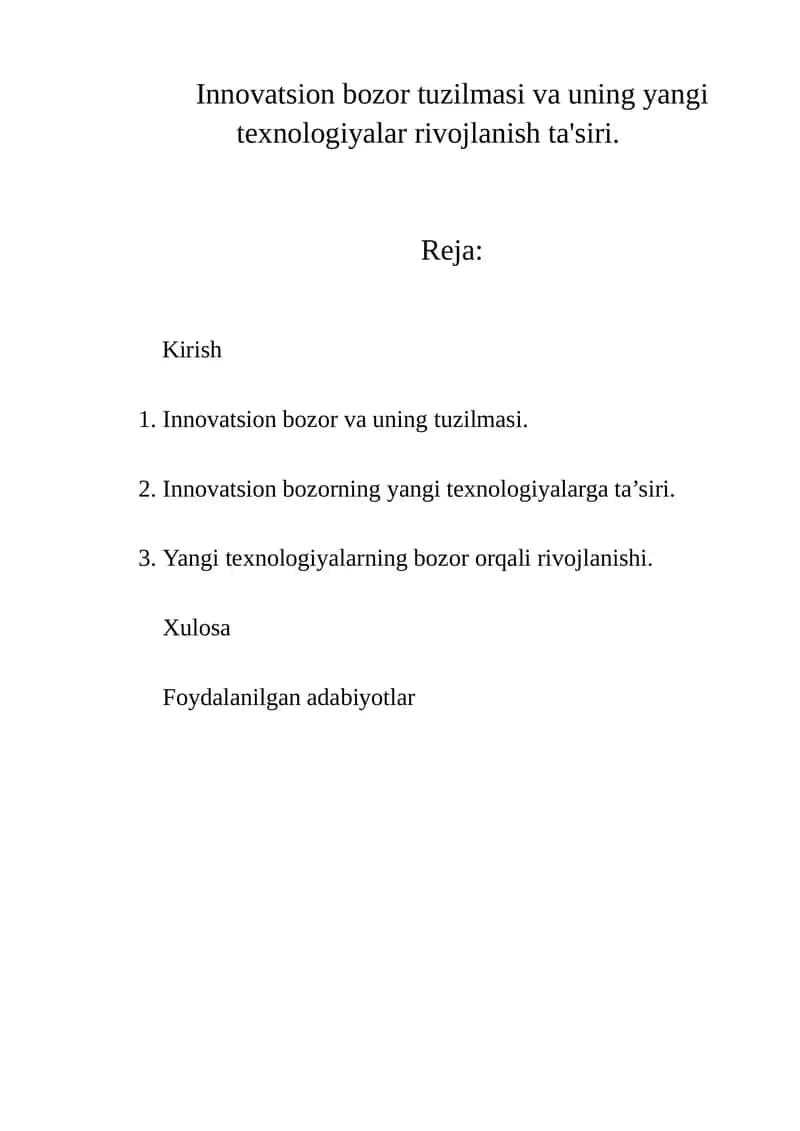 Innovatsion bozor tuzilmasi va uning yangi texnologiyalar rivojlanish ta'siri 1