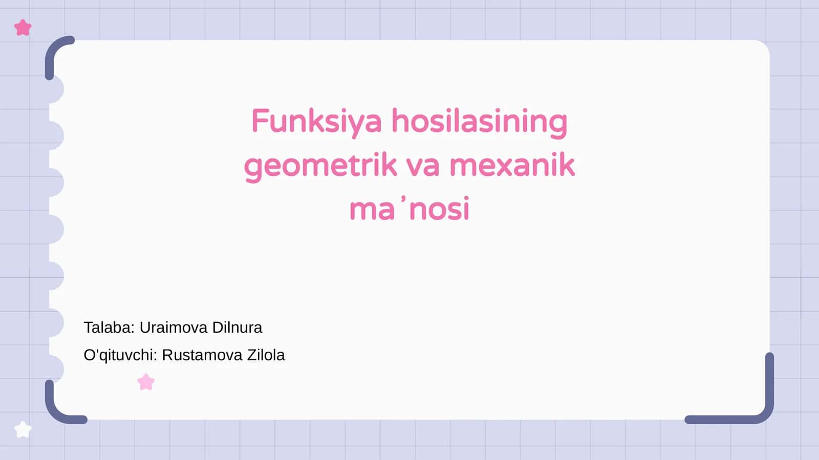 Funksiya hosilasining geometrik va mexanik maʼnosi 1