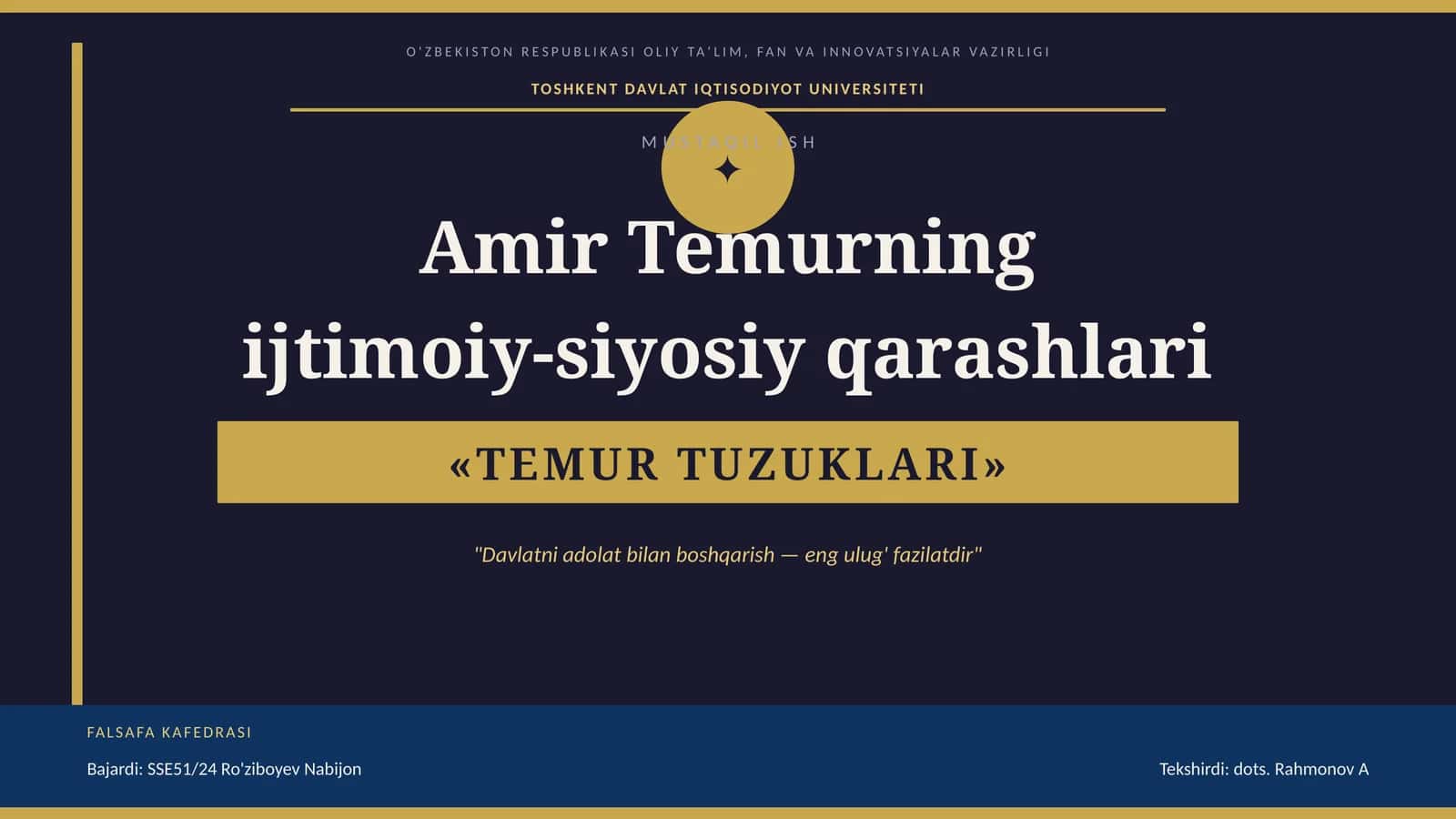 Amir Temurning ijtimoiy-siyosiy qarashlari 1