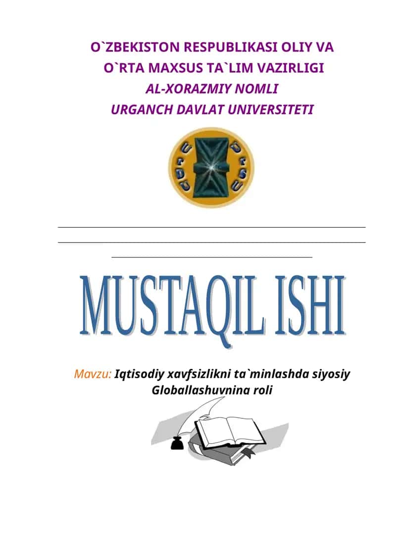Iqtisodiy xavfsizlikni ta`minlashda siyosiy Globallashuvning roli 1