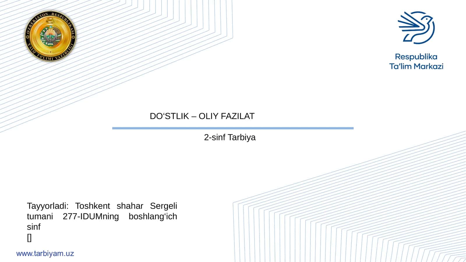DO‘STLIK – OLIY FAZILAT 1
