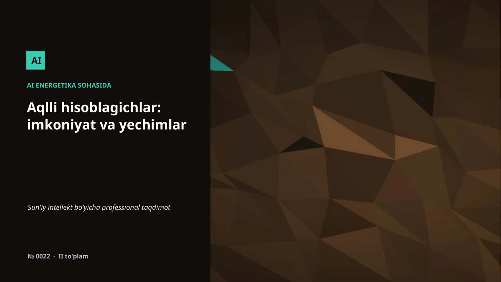 Aqlli hisoblagichlar: imkoniyat va yechimlar 1