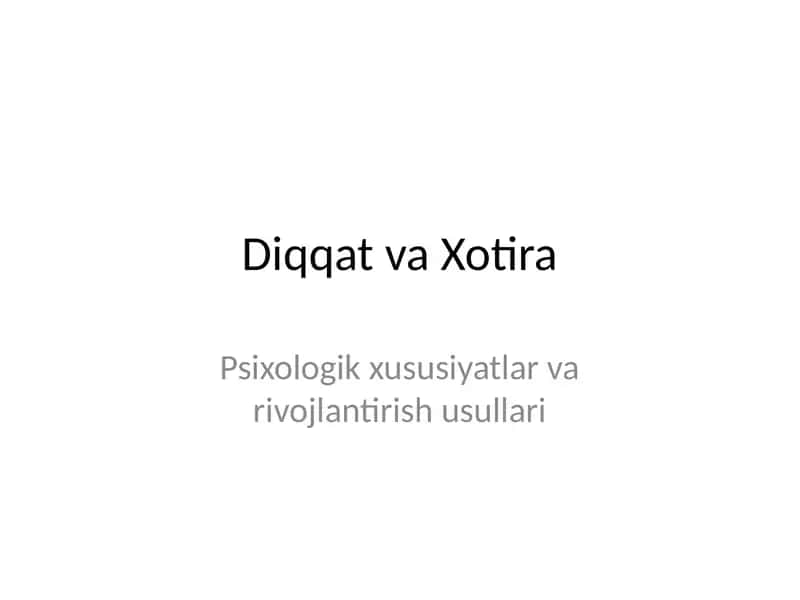 Diqqat va Xotira 1