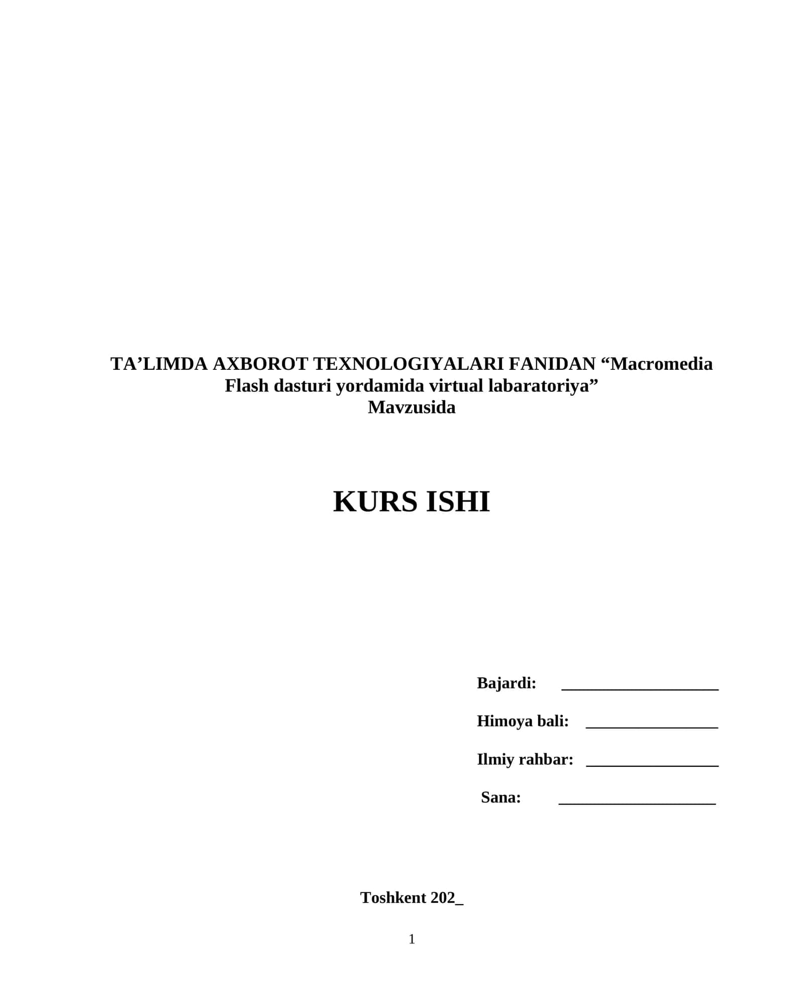 TA’LIMDA AXBOROT TEXNOLOGIYALARI FANIDAN “Macromedia Flash dasturi yordamida virtual labaratoriya” 1