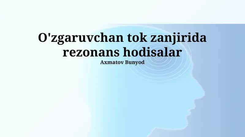 Rezonans hodisalari: Ta'rif va tushunchalar 1
