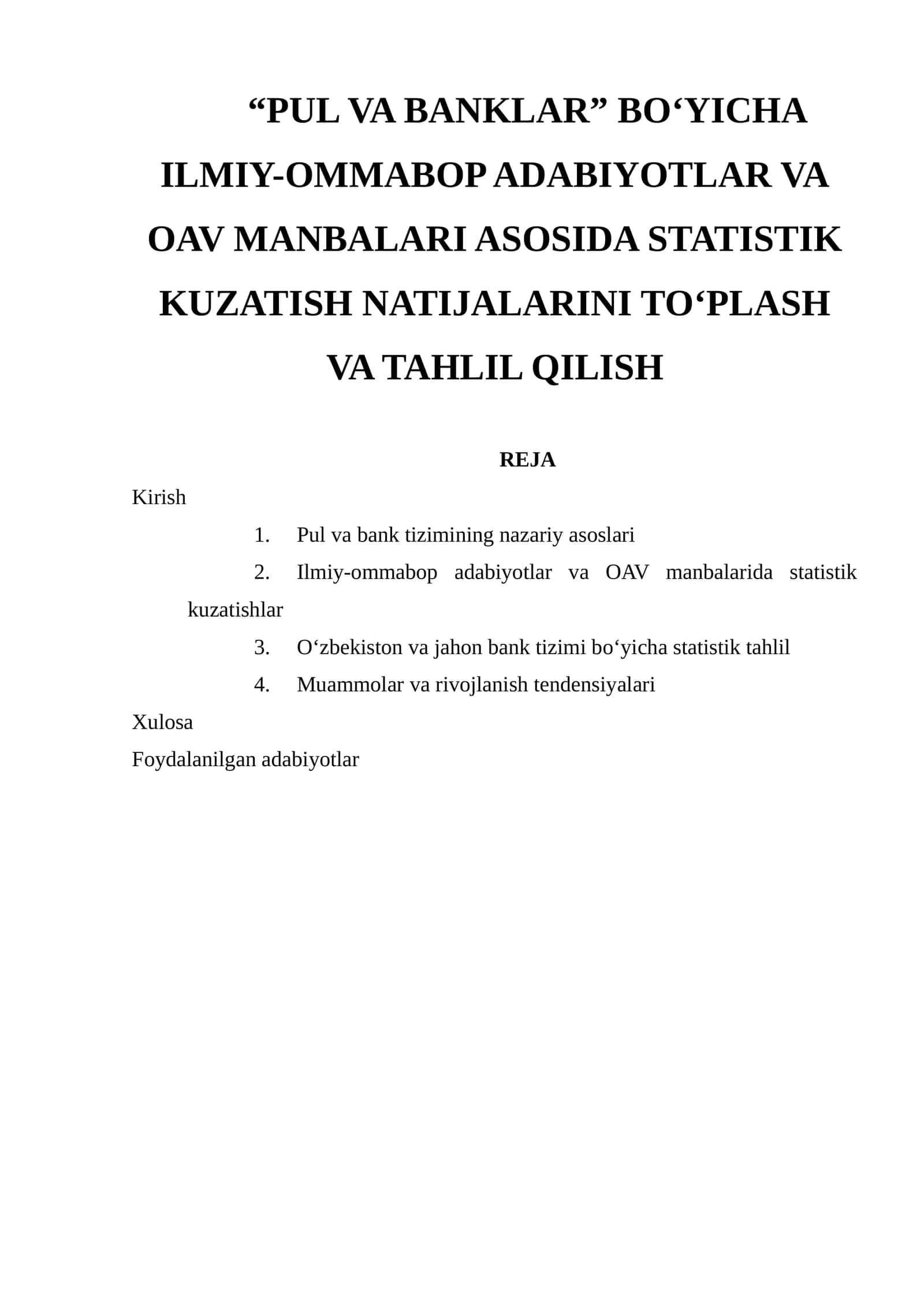 PUL VA BANKLAR BO'YICHA ILMIY-OMMABOP ADABIYOTLAR VA OAV MANBALARI ASOSIDA STATISTIK KUZATISH NATIJALARINI TO'PLASH VA TAHLIL QILISH 1