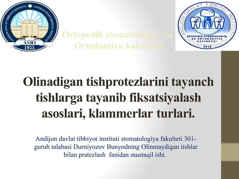 Olinadigan tishprotezlarini tayanch tishlarga tayanib fiksatsiyalash asoslari, klammerlar turlari. 1