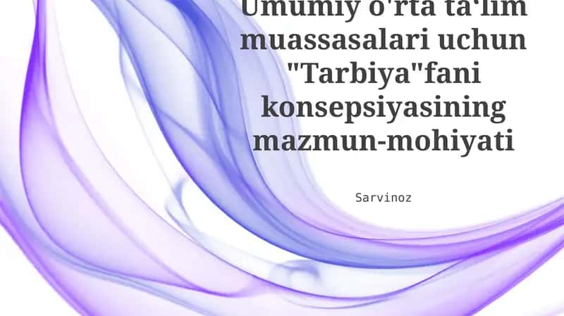 Tarbiya fanining mazmun-mohiyati 1
