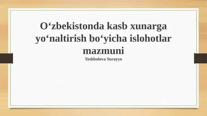 Kasb-hunar ta'limi islohotlarining mazmuni 1