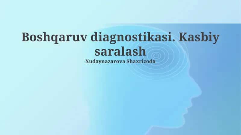 Boshqaruv diagnostikasi. Kasbiy saralash 1