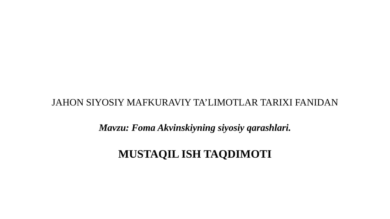 Foma Akvinskiyning siyosiy qarashlari 1