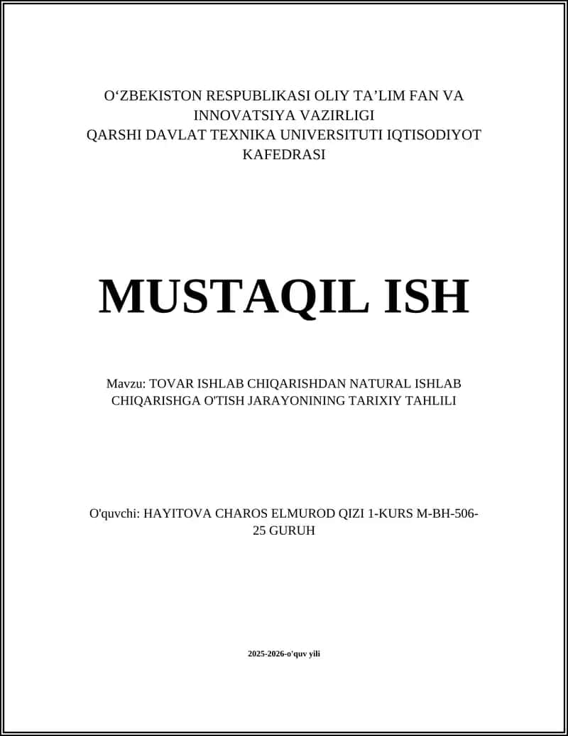 TOVAR ISHLAB CHIQARISHDAN NATURAL ISHLAB CHIQARISHGA O'TISH JARAYONINING TARIXIY TAHLILI 1