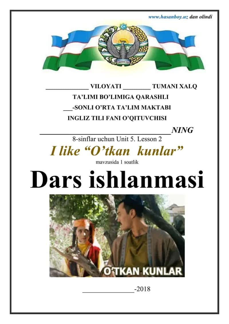 I like “O’tkan  kunlar” 1