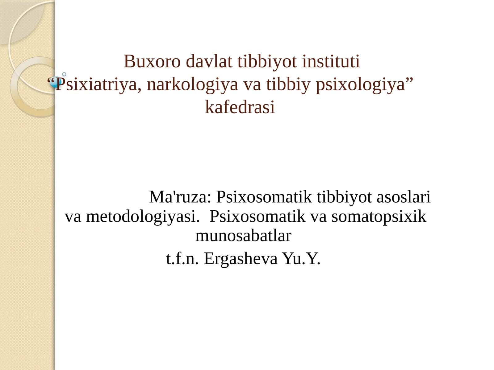 Ma'ruza: Psixosomatik tibbiyot asoslar va metodologiyasi 1
