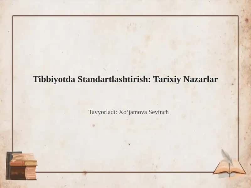 Tibbiyotda Standartlashtirish: Tarixiy Nazarlar 1
