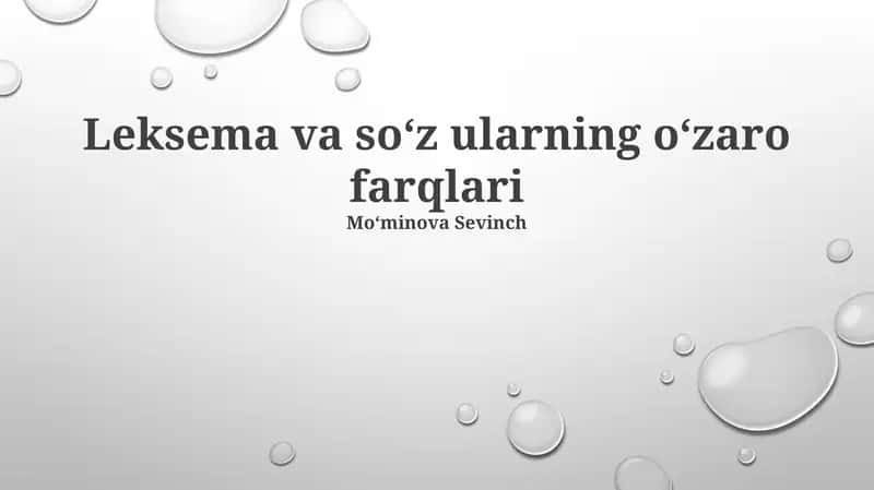 Leksema va soʻz ularning oʻzaro farqlari 1
